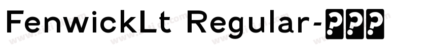 FenwickLt Regular字体转换
